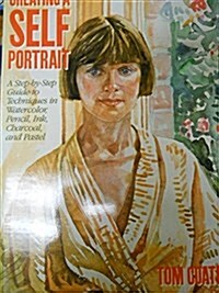 Creating a Self-Portrait (Hardcover, 1St Edition)