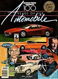 Motor Trend Presents 100 Years of the Automobile (Collectors Edition) (Paperback, [Collectors ed.])