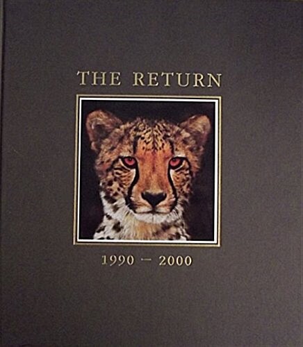 The Return: The Story of Phinda Game Reserve (Hardcover, First Edition)