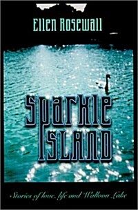 Sparkle Island (Outdoor Essays & Reflections) (Paperback, 1st)