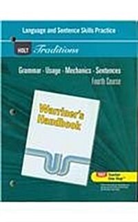 Holt Traditions Warriners Handbook: Language and Sentence Skills Practice Fourth Course Grade 10 Fourth Course (Paperback, 1)