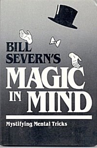 Bill Severns Magic Mind (Paperback)