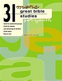 31 More Great Bible Studies for Youth (Paperback)