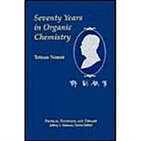 Tetsuo Nozoe: Seventy Years in Organic Chemistry (Profiles, Pathways, and Dreams) (Hardcover, 0)