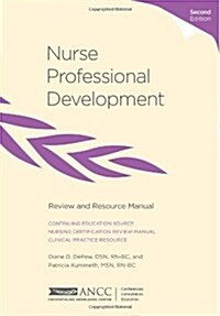 Nursing Professional Development Review and Resource Manual (Paperback, 2)