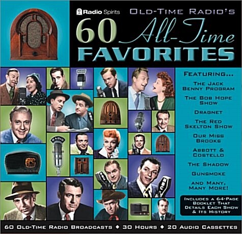 Old Time Radios 60 All-Time Favorites (Audio CD)