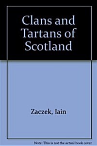 Clans and Tartans of Scotland (Hardcover)