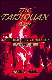 The Taijiquan Way: A Resource for Those in Spiritual Crisis (Paperback)