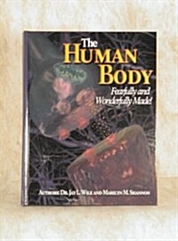 The Human Body: Fearfully And Wonderfully Made (Hardcover, Package)