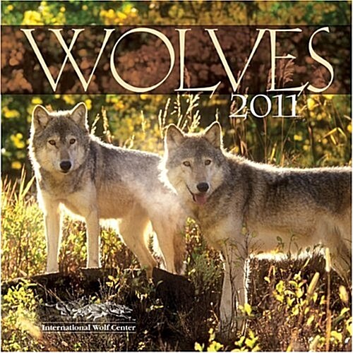 Wolves 2011 (Calendar, First)