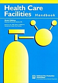 Health Care Facilities Handbook (Hardcover, 6 Sub)