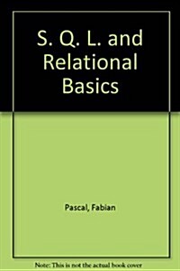 SQL and Relational Basics (Paperback)