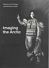 Imaging the Arctic (Paperback, 0)