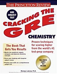 Cracking the GRE Chemistry (Princeton Review Series) (Paperback, 1)