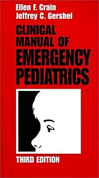 Clinical Manual of Emergency Pediatrics (Paperback, 3rd)