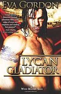Lycan Gladiator (Paperback)