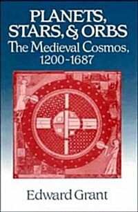Planets, Stars, and Orbs: The Medieval Cosmos, 1200-1687 (Paperback)