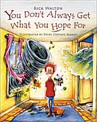 You Dont Always Get What You Hope For (Paperback)