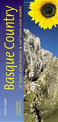 Basque Regions of Spain & France: of Spain and France, a countryside guide (The landscapes /Sunflower Guides) (Paperback)