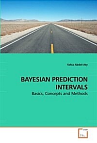 Bayesian Prediction Intervals (Paperback)