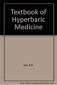 Textbook of Hyperbaric Medicine (Hardcover, 2ndrev)