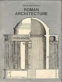 Roman Architecture (History of World Architecture) (Hardcover, 1st US)