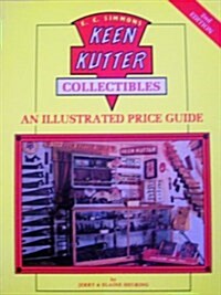 Keen Kutter Collectibles: An Illustrated Value Guide (Paperback, 2 Revised)