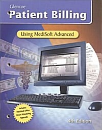 Patient Billing: Using Medisoft Advanced (Paperback, 4 Pck)