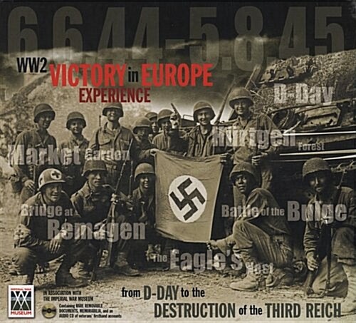 WW2 Victory in Europe Experience: From D-Day to the Destruction of the Third Reich (Audio CD)