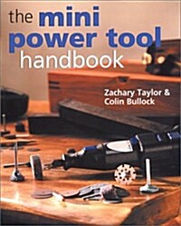 The Mini Power Tool Handbook (Paperback)