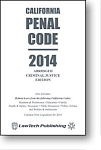 2014 Penal Code: California Abridged (Paperback, 2014)