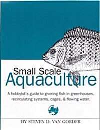 Small Scale Aquaculture (Paperback)