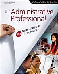 The Administrative Professional: Technology & Procedures [With Webtutor on Blackboard] (Spiral, 14)