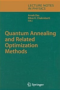 Quantum Annealing and Related Optimization Methods (Paperback)