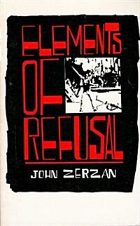 Elements of Refusal (Paperback)