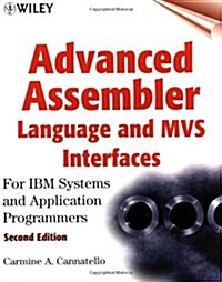 Advanced Assembler Language and MVS Interfaces: For IBM Systems and Application Programmers (Paperback, 2)