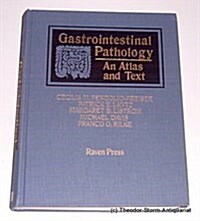 Gastrointestinal Pathology: An Atlas and Text (Hardcover, First Edition)