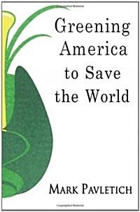 Greening America to Save the World (Paperback)