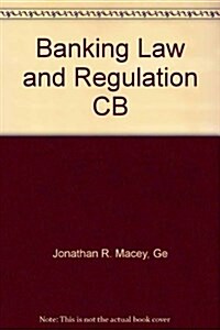 Banking Law and Regulation (Hardcover, 2)