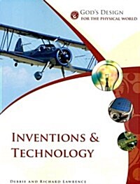 Inventions & Technology (Gods Design for the Physical World) (Paperback)