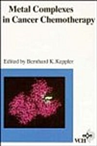 Metal Complexes in Cancer Chemotherapy (Paperback, 1)