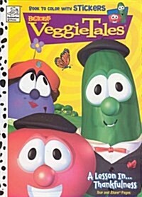 VeggieTales: A Lesson In...Thankfulness with Sticker (Paperback)