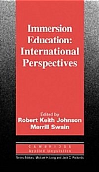 Immersion Education: International Perspectives (Cambridge Applied Linguistics) (Hardcover)