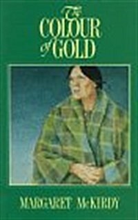 The Colour of Gold (Paperback, First Edition)