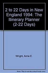 2 To 22 Days in New England: The Itinerary Planner (Paperback)