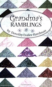 Grandmas Ramblings (Paperback)