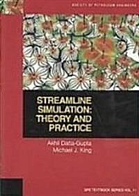 Streamline Simulation: Theory and Practice (Paperback)