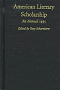 American Literary Scholarship, 1995: Volume 93 (Hardcover)