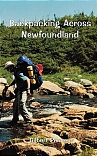 Backpacking Across Newfoundland (Paperback)