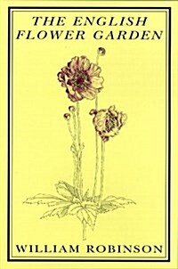 The English Flower Garden (Hardcover)